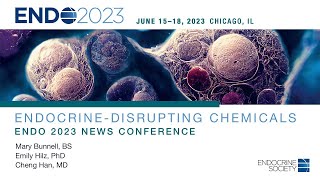 EndocrineDisrupting Chemicals EDCs  ENDO 2023 Press Conference [upl. by Jaclin385]