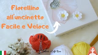 24 ITALIANO FIORELLINO ALLUNCINETTO FACILE E VELOCE  AMIGURUMI TUTORIAL  HOW TO CROCHET [upl. by Anauqahs]