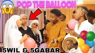 DOOQEDA MA TAHAY BUFINKA KA BUJI 😃😃 5WIL IYO 5GABAR POP THE BALLOON CHALLENGE… [upl. by Amle]