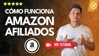 ¿Cómo FUNCIONA Amazon afiliados  ✅Aprende a usar Amazon afiliados💻 [upl. by Enaxor]