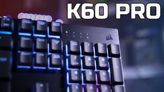 Corsair K60 Pro Review  £110 “Budget” Mechanical Gaming Keyboard  TechteamGB [upl. by Wing282]