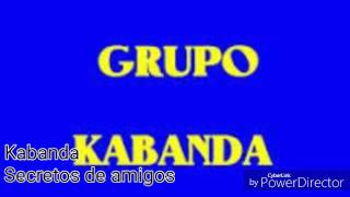 KabandaSecreto de amigos [upl. by Roxine]