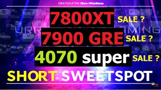 Grafikkarten im SALE 4070 vs 7800XT vs 7900GRE  Welche ist die Beste in Oberen Mittelklasse 2024 [upl. by Bish]