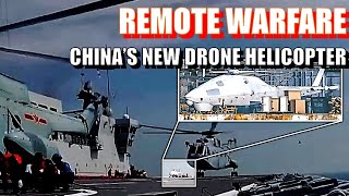 Remote Warfare Transitioning New Helicopter Drone Discovered on Board Chinas Type 075 LHD [upl. by Yelkcub]