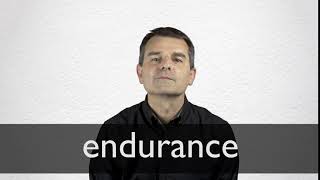 How to pronounce ENDURANCE in British English [upl. by Eillil]