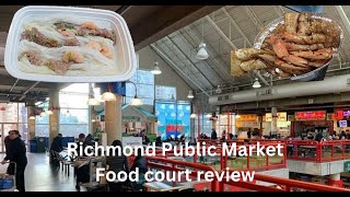 My review of the Richmond Public Market food court  Captain Wa amp Hei Hei rice rolls review 2024 [upl. by Dina]