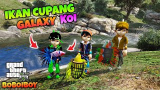 BOBOIBOY KUASA 3 BERHASIL MENANGKAP IKAN CUPANG GALAXY KOI LANGKA  GTA 5 MOD BOBOIBOY [upl. by Naggem340]