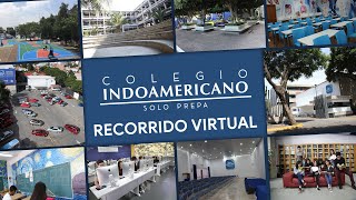 RECORRIDO VIRTUAL  COLEGIO INDOAMERICANO [upl. by Minta524]