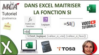 Tuto céline mca maîtriser la fonction SI dans Excel [upl. by Geilich]