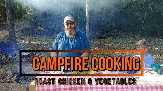 Campfire Cooking Roast Chicken amp Vegetables [upl. by Berlauda]