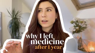 Why I Left Medicine After 1 Year Working as a Junior Doctor [upl. by Stuppy784]