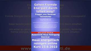 Reinigt frische Luft die Wohnung Teilnehmer Fragen online Kurs quotHaus energetisch reinigenquot [upl. by Nahamas]