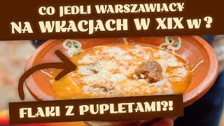 Jak jedzono na Otwockim letnisku  Przepis na flaki z pulpetami jak w XIX wieku [upl. by Hansiain]