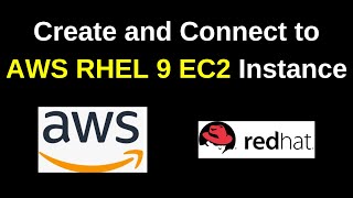 How to create and connect AWS EC2 Instance for RedhatRHEL 9  Create AWS RHEL 9 EC2 instance 2024 [upl. by Preuss575]