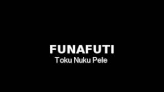 Tuvalu song Toku Nuku Pele ko FUNAFUTI Tamaika Kofe [upl. by Agiaf]