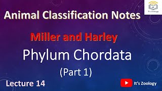 Phylum Chordata  Part 1  Animal Classification Notes  Lecture 14  Miller and Harley  Zoology [upl. by Fe]