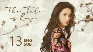 ENG SUB【The Tale of Rose 玫瑰的故事】EP13  Rosie started her school life as a postgraduate [upl. by Ahtimat254]