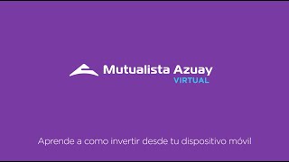 📲 ¡Invierte y gana con Mutualista Azuay Virtual [upl. by Racklin]