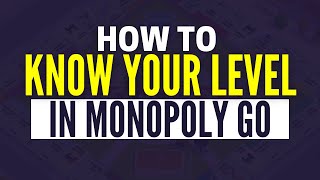 How To Check Your Level In Monopoly Go [upl. by Percy353]