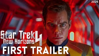 Stark Trek 4 New Horizon  Trailer 2025  Chris Pine  Paramount Pictures [upl. by Assenar191]