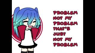 Not my problem gacha trend FAKE COLLAB with raiinystarsxoxo [upl. by Keiryt]