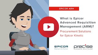 What is Epicor Advanced Requisition Management ARM [upl. by Kcirdez]