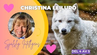 Christina Leilupo  Själslig intelligens  Del 4 av 5 [upl. by Atilek]