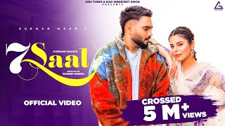 7 Saal Official Video  Gurman Maan  Jasmeen Akhtar  Punjabi Song [upl. by Allecram]