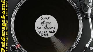 Fierce  So Long Bump amp Flex XRated Dub Mix Not For Daytime Radio – 12 WILD 27 GP [upl. by Kreis]