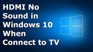 No HDMI Audio Device Fix  No Sound in Windows 10 when connected to TV  Latest 2021 Tutorial [upl. by Eloci]