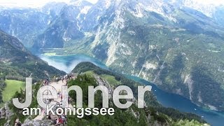 Berchtesgaden  auf den Jenner mit der Jennerbahn  Topausblick auf den Königssee [upl. by Llerrah883]