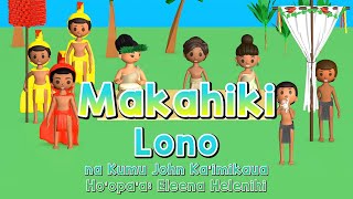 Makahiki  Lono [upl. by Ahsiekim768]