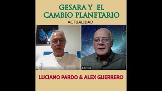 GESARA Y EL CAMBIO PLANETARIO [upl. by Aiceled789]