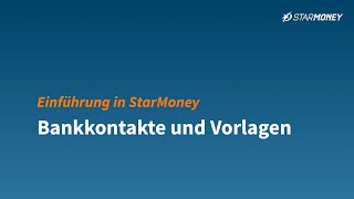 Einführung in StarMoney  Bankkontakte und Vorlagen [upl. by Amsa]