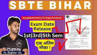 sbte bihar compartmentalsupplementary exam date 1st sem 3rd sem 5th sem H2O STUDY [upl. by Iliam]