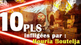 10 PLS infligées par  Houria Boutelja [upl. by Russell]