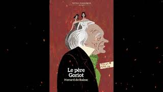 Plot summary “Le Père Goriot” by Honoré de Balzac in 5 Minutes  Book Review [upl. by Schick]