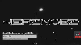 jerzmobz [upl. by Nathalia]