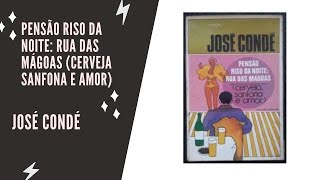 Pensão riso da noite José Condé [upl. by Nuaj]