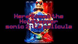 Here Comes the Hotstepper Sonic 2 La película [upl. by Airasor]