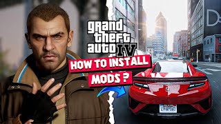 How To Install MODS in GTA 4  Easy Methods [upl. by Kemeny]