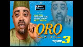 ORO Track 3  Latest 2021 Islamic Music By Saoty Arewa [upl. by Tikna]