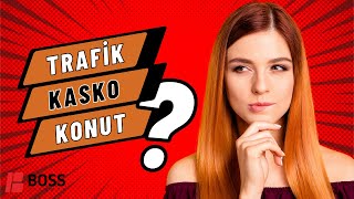 Boss Sigorta  Trafik  Kasko Ve Konut Sigortası Nedir [upl. by Ailedamla]