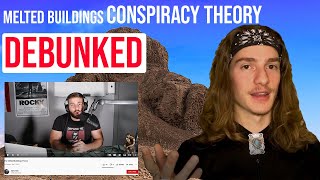 Melted Buildings Conspiracy Theory DEBUNKED [upl. by Alansen]