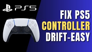 PS5  How to Fix Controller Drift [upl. by Daberath488]