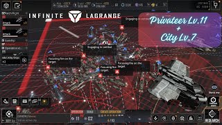 Infinite Lagrange  Attack Privateer Lv11 and Occupation City Lv7 [upl. by Dulciana]