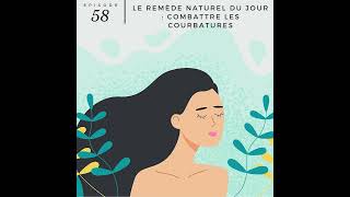 59  Le remède naturel du jour  combattre les courbatures [upl. by Meeki]