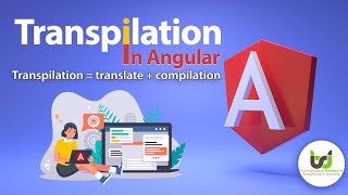 Transpilation in Angular  Transpiler vs Compiler  Angular 10 or 11 Tutorials in Hindi  Part59 [upl. by Mikeb]