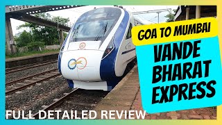 Discovering Indias West Coast Goa to Mumbai by Vande Bharat Express  22230 Express [upl. by Fenella]