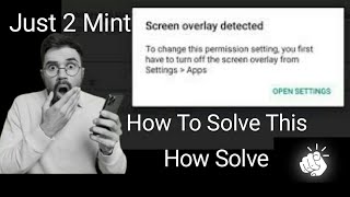 How to fix screen overlay detected  This Is Fiexd [upl. by Henig]